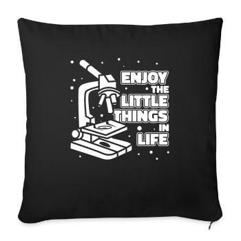 Biologiste en biologie Profitez des petites choses de la vie - Housse de coussin décorative 45 x 45 cm - noir - Devant