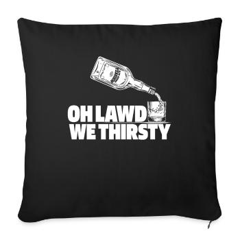 Whisky Whiskey - Sofa pillowcase 17,3'' x 17,3'' (45 x 45 cm) - black - Front