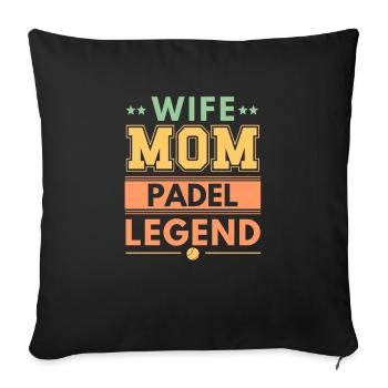 Ehefrau Mama Padel Legende Liebe Padeltennis - Sofakissenbezug 45 x 45 cm - Schwarz - Vorne