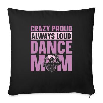 Mom Mutter Mutter Tanz Mutter - Sofakissenbezug 45 x 45 cm - Schwarz - Vorne