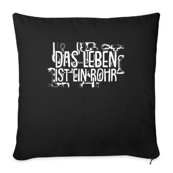 Rohrleitungsbauer Lustig - Sofakissenbezug 45 x 45 cm - Schwarz - Vorne
