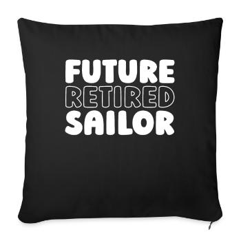 Sailing Sailor Sailboat Retirement - Sofa pillowcase 17,3'' x 17,3'' (45 x 45 cm) - black - Front