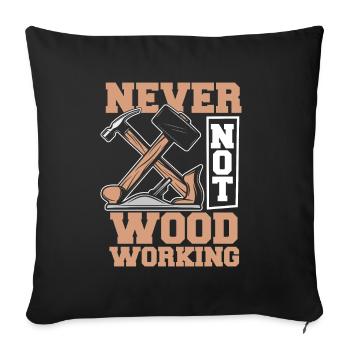 Carpenter Carpenter Carpenter - Sofa pillowcase 17,3'' x 17,3'' (45 x 45 cm) - black - Front