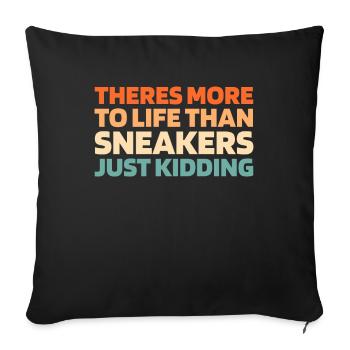 Sneakers Theres More To Life - Sofa pillowcase 17,3'' x 17,3'' (45 x 45 cm) - black - Front