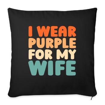 Alzheimer I Wear Purple For My Wife Alzheimers - Sofa pillowcase 17,3'' x 17,3'' (45 x 45 cm) - black - Front