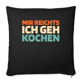 cook cooking I've had enough I'm going to cook - Sofa pillowcase 17,3'' x 17,3'' (45 x 45 cm) - black - Front