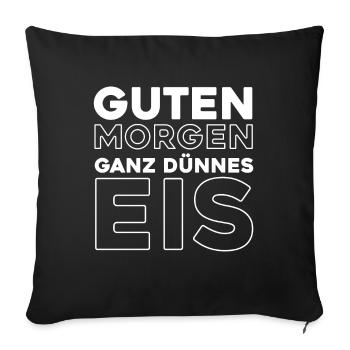 Black Humor Good Morning All Dnnes Ice - Sofa pillowcase 17,3'' x 17,3'' (45 x 45 cm) - black - Front