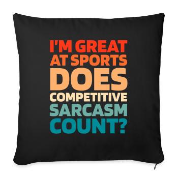 Black Humor Funny Quote Saying - Sofa pillowcase 17,3'' x 17,3'' (45 x 45 cm) - black - Front
