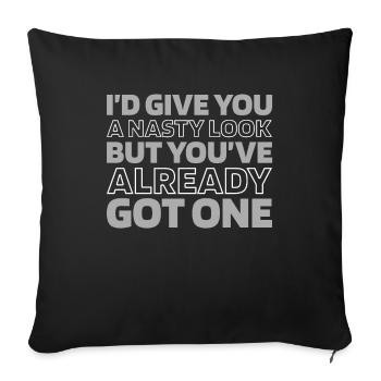 Black Humor Funny Quote Saying - Sofa pillowcase 17,3'' x 17,3'' (45 x 45 cm) - black - Front