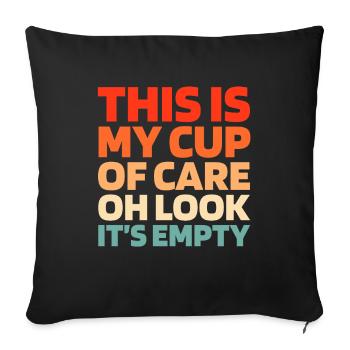 Black Humor Funny Quote Saying - Sofa pillowcase 17,3'' x 17,3'' (45 x 45 cm) - black - Front