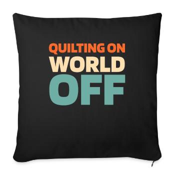 Quilting Quilting On World Off - Sofa pillowcase 17,3'' x 17,3'' (45 x 45 cm) - black - Front