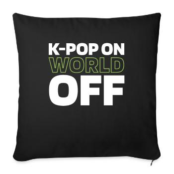K Pop Kpop Korean Pop Kpop On World Off - Sofa pillowcase 17,3'' x 17,3'' (45 x 45 cm) - black - Front