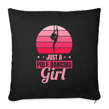 Pole dance Juste une fille de pole dance - Housse de coussin décorative 45 x 45 cm - noir - Devant