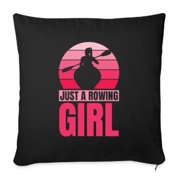 Rowing Rower Just A Rowing Girl - Sofa pillowcase 17,3'' x 17,3'' (45 x 45 cm) - black - Front