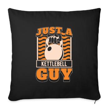 Kettlebell Just A Kettlebell Guy - Sofa pillowcase 17,3'' x 17,3'' (45 x 45 cm) - black - Front
