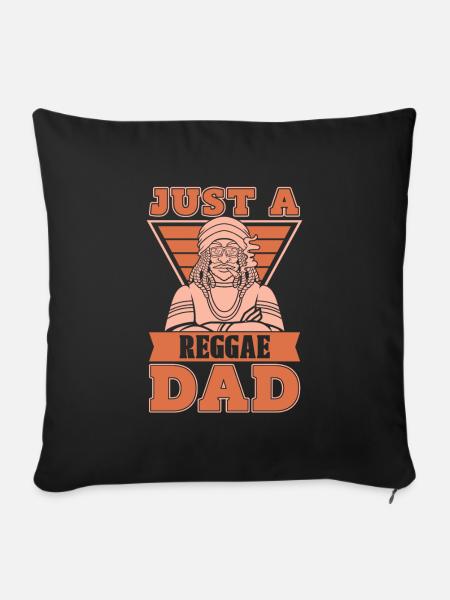 Reggae Just A Reggae Dad - Sofakissenbezug 45 x 45 cm - Schwarz