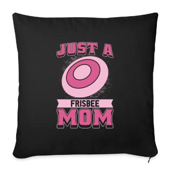 Frisbee Mutter Juste une maman de frisbee - Housse de coussin décorative 45 x 45 cm - noir - Devant
