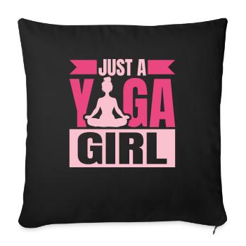 Yoga juste une fille de yoga - Housse de coussin décorative 45 x 45 cm - noir - Devant