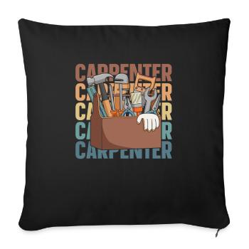 Carpenter, Carpenter, Carpenter - Sofa pillowcase 17,3'' x 17,3'' (45 x 45 cm) - black - Front