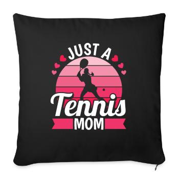 Tennis Mutter Just A Tennis Mom - Sofa pillowcase 17,3'' x 17,3'' (45 x 45 cm) - black - Front