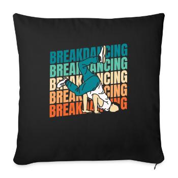 Breakdance Breakdancer Breakdancing - Sofa pillowcase 17,3'' x 17,3'' (45 x 45 cm) - black - Front