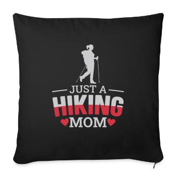 Wandern Wanderer Mutter Juste une maman randonneuse - Housse de coussin décorative 45 x 45 cm - noir - Devant