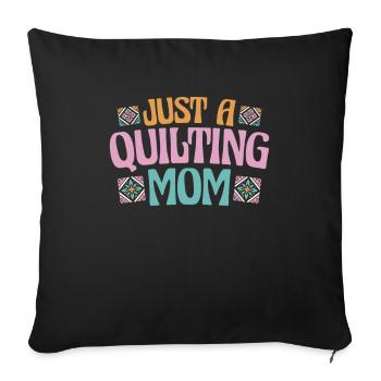 Quilting Mutter Just A Quilting Mom - Sofa pillowcase 17,3'' x 17,3'' (45 x 45 cm) - black - Front