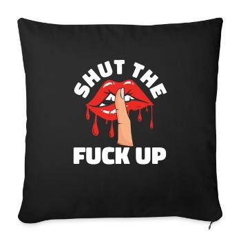 Black Humor Funny Funny Lips Stfu - Sofa pillowcase 17,3'' x 17,3'' (45 x 45 cm) - black - Front