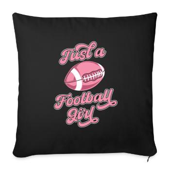 Football américain juste une fille de football - Housse de coussin décorative 45 x 45 cm - noir - Devant
