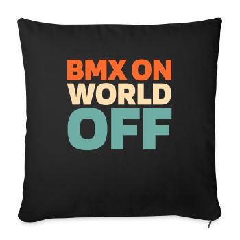 Bmx Bmx Biker Bmx On World Off - Sofa pillowcase 17,3'' x 17,3'' (45 x 45 cm) - black - Front