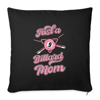 Billiards Just A Billiard Mom - Sofa pillowcase 17,3'' x 17,3'' (45 x 45 cm) - black - Front