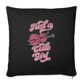Cello Cellist Just A Cello Girl - Sofa pillowcase 17,3'' x 17,3'' (45 x 45 cm) - black - Front