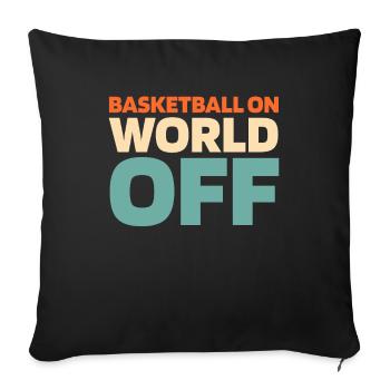Basket-ball Basketballer Basket-ball sur World Off - Housse de coussin décorative 45 x 45 cm - noir - Devant