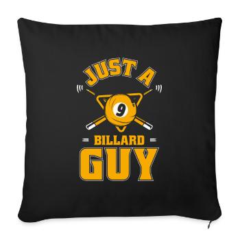 Billiards Just A Billiard Guy - Housse de coussin décorative 45 x 45 cm - noir - Devant