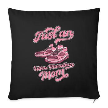 Ultramarathon : juste une maman ultra-marathonienne - Housse de coussin décorative 45 x 45 cm - noir - Devant
