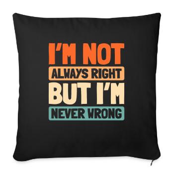Black Humor Funny Quote Saying - Sofa pillowcase 17,3'' x 17,3'' (45 x 45 cm) - black - Front