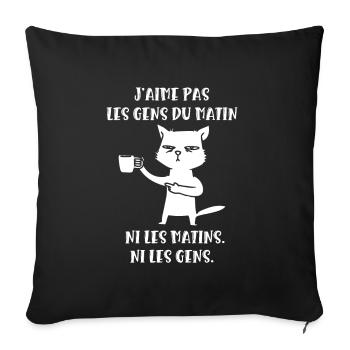 j'aime pas les gens du matin - Housse de coussin décorative 45 x 45 cm - noir - Devant