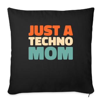 Techno Raver Just A Techno Mom - Housse de coussin décorative 45 x 45 cm - noir - Devant