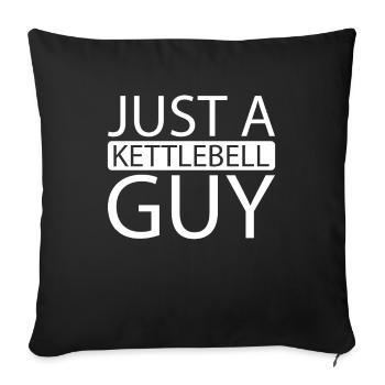 Kettlebell Just A Kettlebell Guy - Sofa pillowcase 17,3'' x 17,3'' (45 x 45 cm) - black - Front