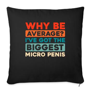 Black Humor Funny - Sofa pillowcase 17,3'' x 17,3'' (45 x 45 cm) - black - Front