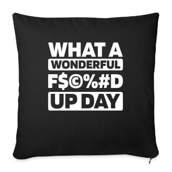Black Humor Fucked Up Day - Sofa pillowcase 17,3'' x 17,3'' (45 x 45 cm) - black - Front