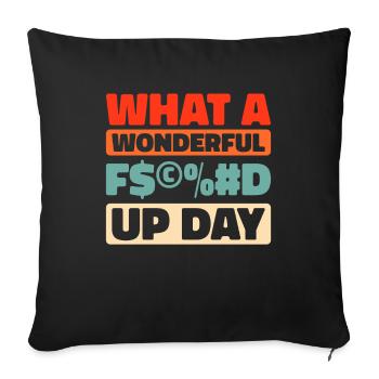 Black Humor Fucked Up Day - Sofa pillowcase 17,3'' x 17,3'' (45 x 45 cm) - black - Front