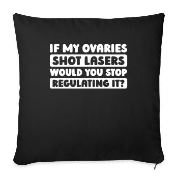 Feminist Feminismus If My Uterus Shot Bullets - Sofakissenbezug 45 x 45 cm - Schwarz - Vorne