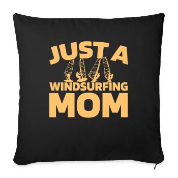 Windsurfen Windsurfer Just A Windsurfing Mom - Sofakissenbezug 45 x 45 cm - Schwarz - Vorne
