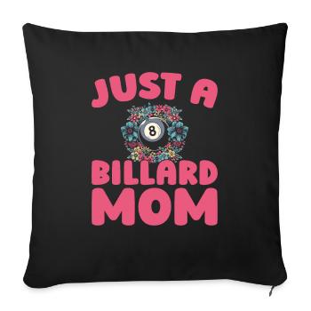 Billard, Just A Billiard Mom - Housse de coussin décorative 45 x 45 cm - noir - Devant