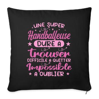Ein super Handball Mädchen - Handball Geschenk - Sofakissenbezug 45 x 45 cm - Schwarz - Vorne