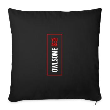 You Are Owlsome - Jeu de mots merveilleux hibou - Housse de coussin décorative 45 x 45 cm - noir - Devant