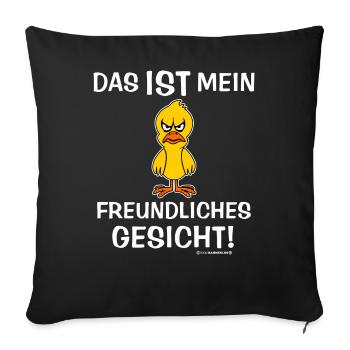 FD - Das ist mein freundliches Gesicht - kleiner - Sofakissenbezug 45 x 45 cm - Schwarz - Vorne