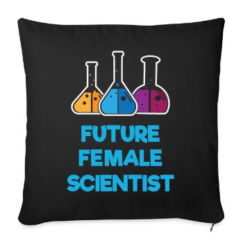 Future Female Scientist - Sofa pillowcase 17,3'' x 17,3'' (45 x 45 cm) - black - Front