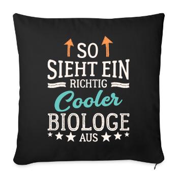 So sieht ein richtig cooler Biologe aus Forscher - Sofakissenbezug 45 x 45 cm - Schwarz - Vorne
